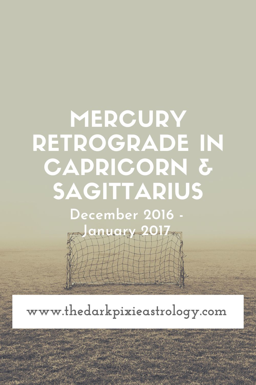 Mercury Retrograde in Capricorn & Sagittarius December 2016 January