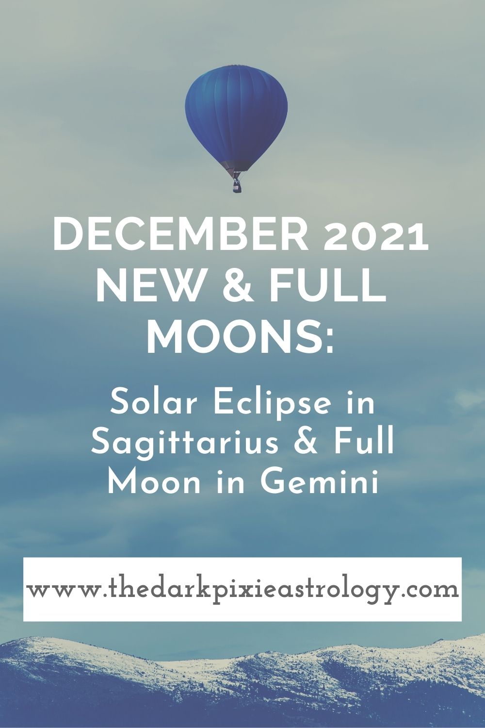 December 2021 New & Full Moons Solar Eclipse in Sagittarius & Full