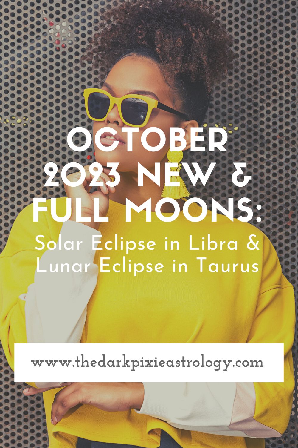 October 2023 New & Full Moons Solar Eclipse in Libra & Lunar Eclipse