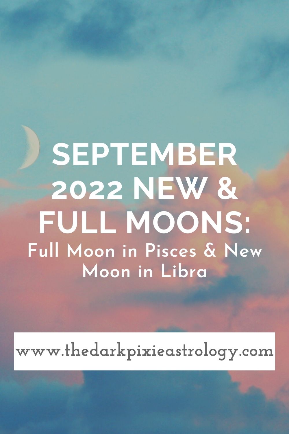 september-2022-new-full-moons-full-moon-in-pisces-new-moon-in